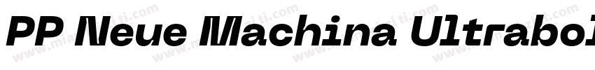 PP Neue Machina Ultrabold字体转换
